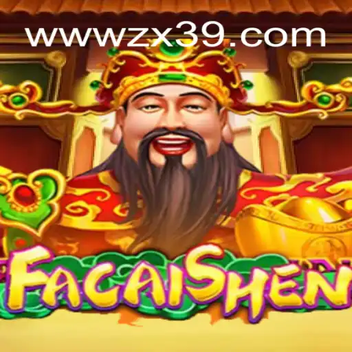 Discovering the Excitement of FaCaiShen on ZX39.COM Platform-Oficial Slots Brasil #1