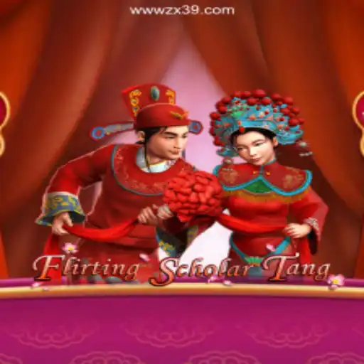 Exploring FlirtingScholarTang: A Journey into the World of Official Slots on ZX39.COM Platform Brasil #1