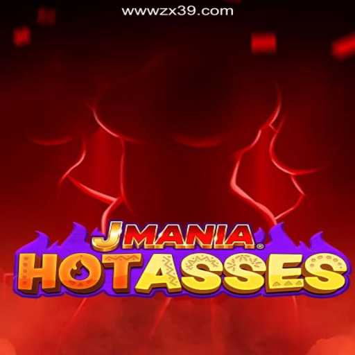 JManiaHotAsses: The Ultimate Gaming Experience on ZX39.COM Platform