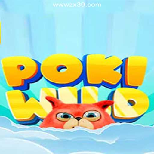 Exploring the Exciting World of PokiWild on ZX39.COM Platform